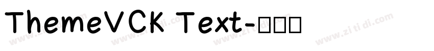 ThemeVCK Text字体转换